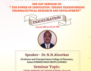 One-Day Seminar on THE POWER OF INNOVATION : Trends Transforming Pharmaceutical Research and Development by Dr. H. N. Aloorkar