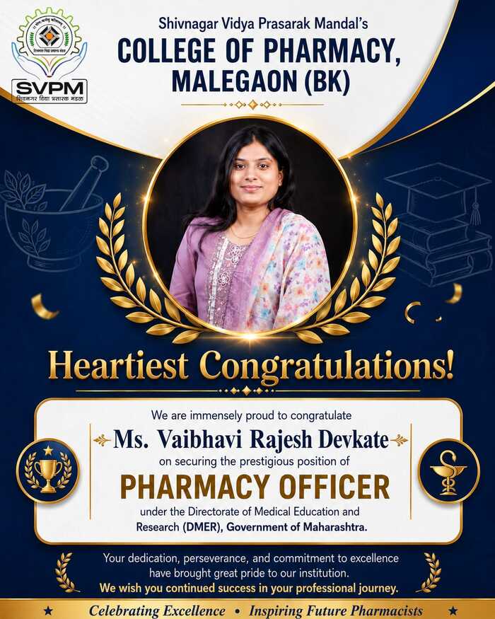 Congratulations Ms. Vaibhavi Rajesh Devkate for securing post of pharmacy officer DMER 